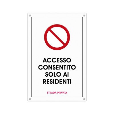 Cartello strada privata solo residenti