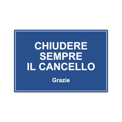 Cartello chiudere il cancello