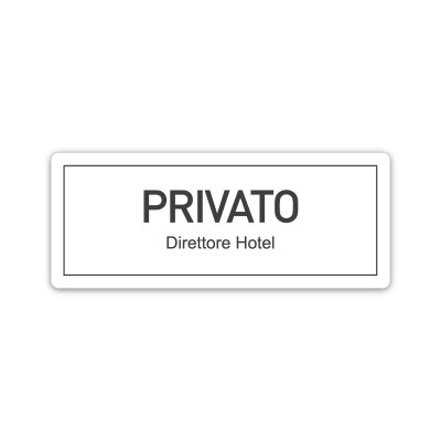 Targhetta con dicitura privato
